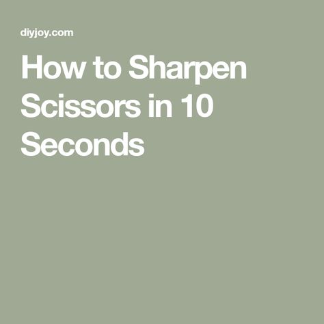 How to Sharpen Scissors in 10 Seconds How To Sharpen Scissors, Quick Diy, 10 Seconds, Kitchen Tips, Simple Tricks, Optical Illusions, Drill Bits, Cleaning Hacks, Glass Bottles