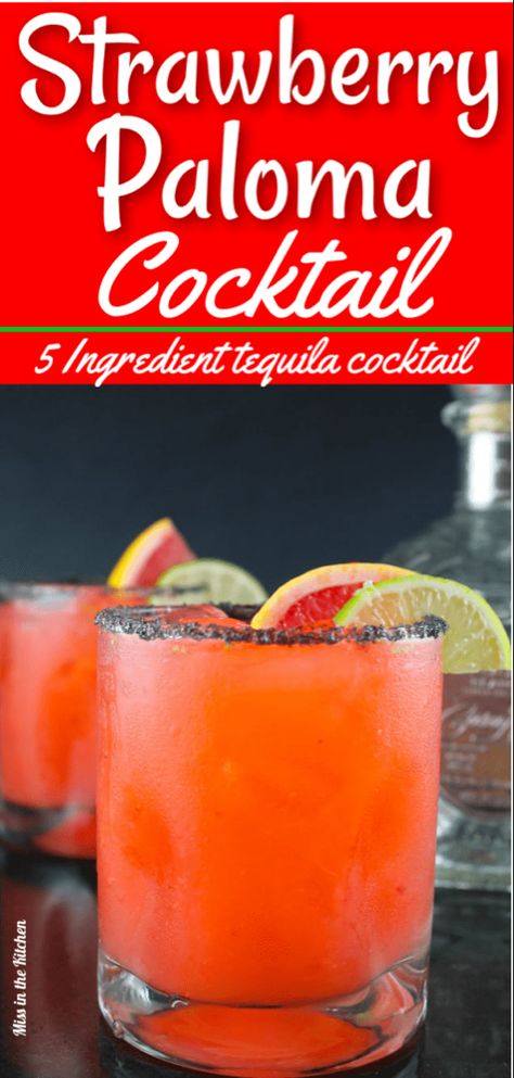 Strawberry Lime Cocktail, Strawberry Paloma Cocktail Tequila, Strawberry Paloma Cocktail, Fresh Strawberry Cocktail Recipes, Best Tequila Cocktails, Tequila Party Drinks, Mixed Drinks With Tequila, Paloma Cocktail Tequila, Strawberry Paloma