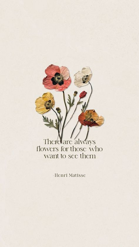 Henri Matisse  quote Facebook story template | free image by rawpixel.com / Tang Facebook Story, Flower Cutout, Poppy Wallpaper, Blue Wallpaper Iphone, Wallpaper Nature, Daily Positive Affirmations, Flowers Vintage, Flower Quotes, Lovely Quote