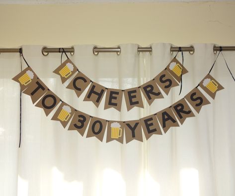 Cheers Beers And 30 Years, 30th Birthday Decorations Men, 30 Year Old Birthday Ideas For Him, Diy Birthday Decorations For Men, Cheers And Beers To 30 Years, Men’s 30th Birthday Theme, 30th Birthday Decorations For Men, Cheers To 30 Years Birthday, Dirty 30 Party