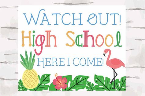 Watch out! High School Here I come! Tropical theme school sign, 10x8 instant download jpg, pdf Chalkboard School Signs, Kindergarten Here I Come, Back To School Poster, Car Room Decor, School Poster, Cars Room, Name Pictures, School Posters, School Signs