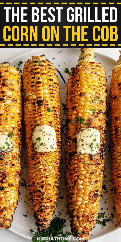 fours ears of grilled corn with butter and herbs Roasted Corn On Grill, How To Bbq Corn On The Cob, Grilled Corn On Cob In Foil, Corn Bbq Grilled, Roasting Corn On The Grill, How Long To Grill Corn On The Cob, Grilled Corn On The Grill, Corn On Bbq, Corn On The Cob Bbq