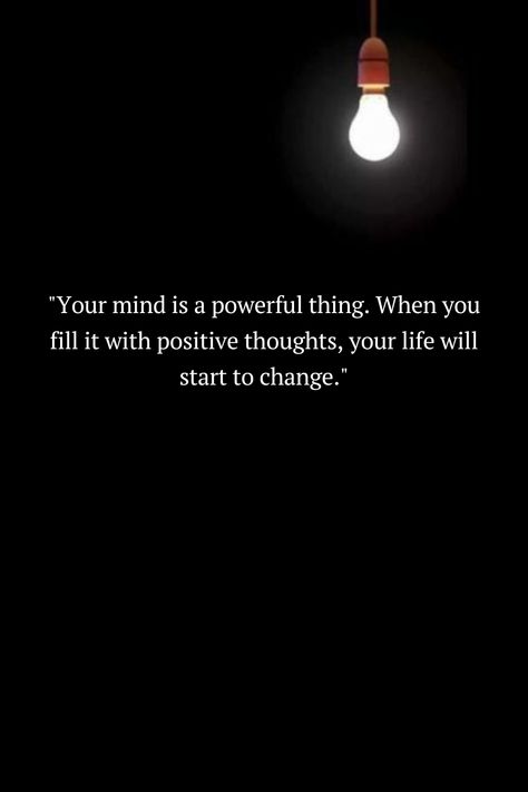 "Your mind is a powerful thing. When you fill it with positive thoughts, your life will start to change." Cultivate a positive mindset and witness the transformation in your life. Positive thoughts not only uplift your spirit but also attract opportunities and success. Embrace positivity and let it guide your actions and decisions.	#PositiveThinking #MindsetMatters #ThinkPositive #TransformYourLife #PositiveVibes Attract Opportunities, Understanding Quotes, Power Of Positive Thinking, Inspiration Quotes, Transform Your Life, Positive Mindset, Positive Thoughts, Positive Thinking, Positive Vibes