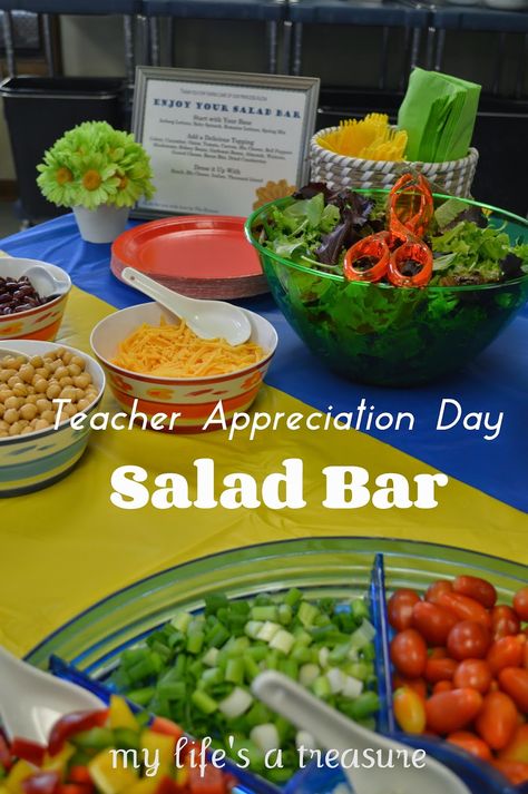 My Life's a Treasure: Salad Bar for Teacher Appreciation Week Teacher Staff Lunch Ideas, Teacher Appreciation Bars, Appreciation Dinner Ideas, Teacher Appreciation Soup Bar, Staff Appreciation Salad Bar, Raise The Bar Teacher Appreciation, Staff Luncheon Ideas, Teacher Appreciation Salad Bar, Teacher Appreciation Dinner