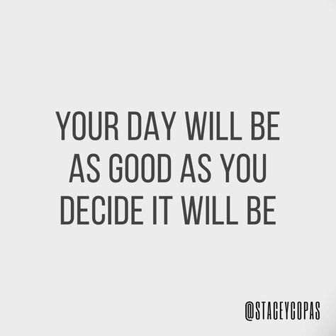 Make It A Great Day Quotes, Great Day Quotes, Up Quotes, Day Quotes, Best Inspirational Quotes, Daily Inspiration Quotes, Fact Quotes, Quote Aesthetic, Pretty Quotes