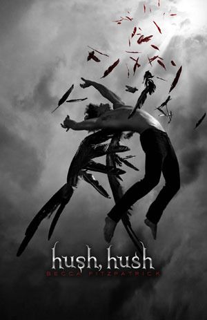 Hush, Hush (Hush, Hush #1) by Becca Fitzpatrick Fictional Character Crush, Ange Demon, What Book, Fan Girl, Ya Books, I Love Reading, Angels And Demons, Paranormal Romance, Books Young Adult