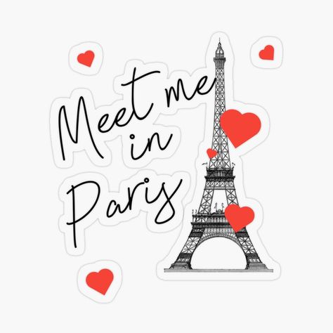 Get my art printed on awesome products. Support me at Redbubble #RBandME: https://www.redbubble.com/i/sticker/Meet-me-in-Paris-French-Love-Quote-by-Sizzlinks/38571934.O9UDB?asc=u Meet Me In Paris, French Love Quotes, French Love, Quote Stickers, Smartphone Case, Glossier Stickers, Transparent Stickers, Creative Design, Pop Culture