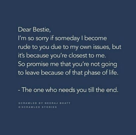 Dear Bestie, Friendship Messages, Sorry Quotes, True Friendship Quotes, Tea Quotes, Dear Best Friend, Best Friendship Quotes, Besties Quotes, Quotes Friendship