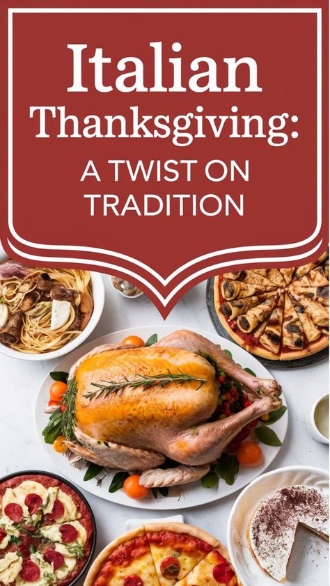 This pin presents a classic Thanksgiving turkey surrounded by popular Italian dishes such as pizza, pasta, and tiramisu. The layout is clean and organized, with a red banner at the top stating "Italian Thanksgiving: A Twist on Tradition." The white background and simple design make the food the star of the pin, appealing to those interested in blending traditional American Thanksgiving with Italian culinary influences. Italian Thanksgiving Recipes Side Dishes, Italian Friendsgiving, Italian Thanksgiving Dinner, Italian Thanksgiving Menu, Italian Thanksgiving Recipes, Italian Thanksgiving, Italian Turkey, Italian Theme, Thanksgiving Recipes Side Dishes