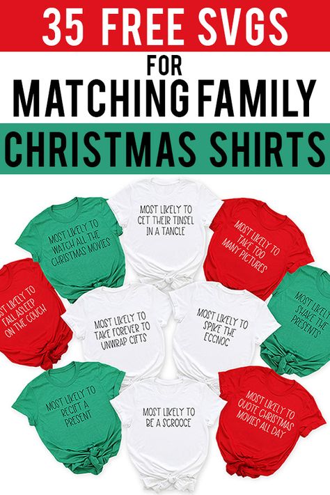 Download this set of 35 free SVGs for matching family Christmas shirts. These funny family Christmas shirts are perfect for adorable Christmas morning photos. With 35 designs, you're bound to find something for each family member. Free SVG and Silhouette files included. Christmas Shirts Diy, Most Likely To Christmas Shirts, Christmas Shirts Vinyl, Diy Christmas Shirts, Christmas Pjs Family, Christmas Jammies, Free Svgs, Christmas Tee Shirts, Matching Christmas Shirts