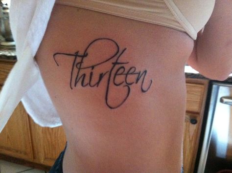 Love my new thirteen tattoo Thirteen Tattoo Ideas, Thirteen Tattoo, 13 Tattoos, Girly Pictures, Four Leaf, Leaf Clover, Four Leaf Clover, Tatting, Tattoo Quotes