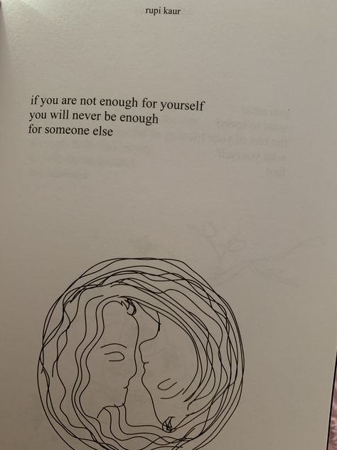 If you are not enough for yourself you will never be enough for someone else Never Be Enough Quotes, Helpful Thoughts, Rupi Kaur, Instagram Frame Template, Quotes Deep Feelings, Instagram Frame, Frame Template, Milk And Honey, Stay Strong