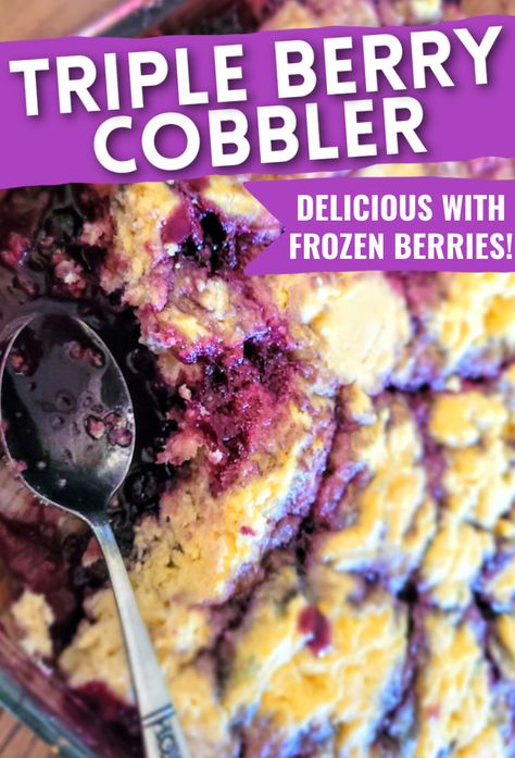 Frozen Berry Recipes, Triple Berry Cobbler, Mixed Berry Dessert, Fruit Cobbler Recipe, Mixed Berry Cobbler, Berry Cobbler Recipes, Frozen Fruit Recipes, Cobbler Recipes Easy, Cobbler Easy