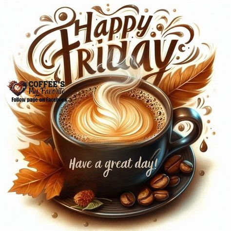 #coffeesmyfavorite #happyfriday #friday #fridayvibes Good Morning Fall Coffee Quotes, Gm Friday, Friday Coffee Quotes, Coffee Friday, Morning Aesthetics, Morning Autumn, Friday Memes, Morning Gifs, Weekend Greetings