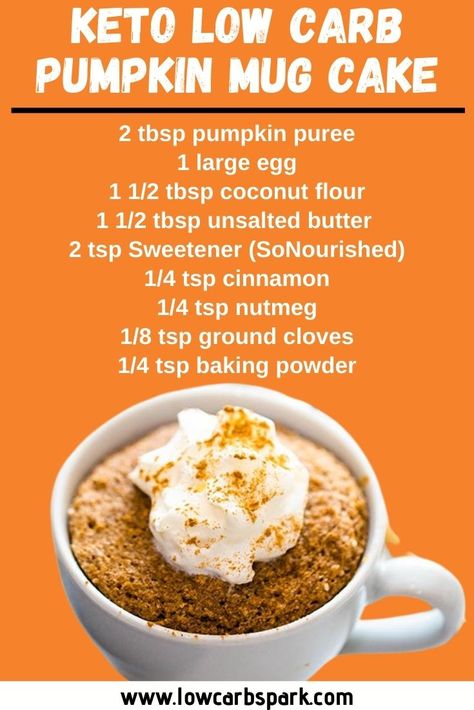 Pumpkin Mug Cake Recipe, Pumpkin Mug Cake, Microwave Mug Recipes, Low Carb Mug Cakes, Microwave Mug, Keto Pumpkin Pie, Postre Keto, Keto Mug Cake, Keto Pumpkin