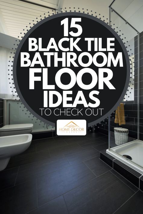 Modern Bathroom: Black Tile Floor Design Inspiration Bathroom Black Tile Floor, Dark Tile Bathroom Floor, Black Tile Floors, Modern Bathroom Black, Black Bathroom Floor Tiles, Dark Tile Bathroom, Black Tile Bathroom, Black Tile Bathroom Floor, Black And White Bathroom Floor