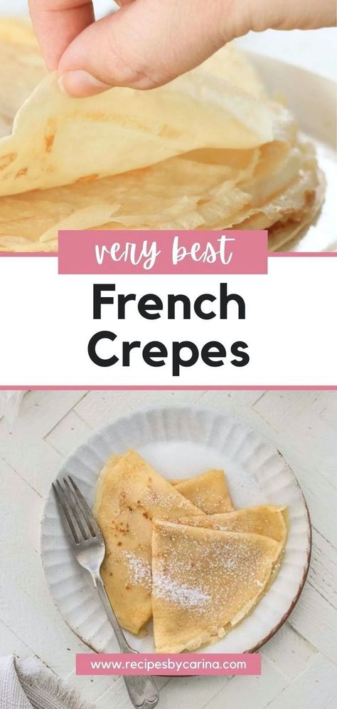 These French Crepes are by far my most favorite weekend breakfast! They’re so light, delicate and delicious and best of all you can fill them with whatever your heart desires! Although you can never go past lemon and sugar for a classic! Best French Crepes Recipe, French Crepes Recipe Easy, Traditional Crepe Recipe, Authentic French Crepes Recipe, Recipe For Crepes, French Crepes Recipe, Recipes Crepes, French Recipes Authentic, Best Crepe Recipe