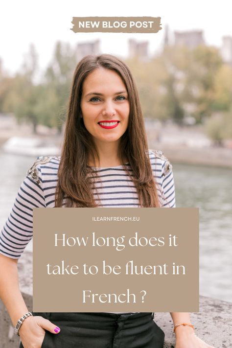 How long does it take to speak French fluently ? The short answer is : Minimum 2 years. The long answer is in this article where you’ll discover all the elements to take into consideration to know when and how to reach fluency in French. And please, don’t believe the marketing scam “learn French in 3 months”. This is a lie. Speak French Fluently, French Speaking Countries, Speaking French, French Course, Learning A Second Language, Speak French, French Teacher, French Class, Learn Faster