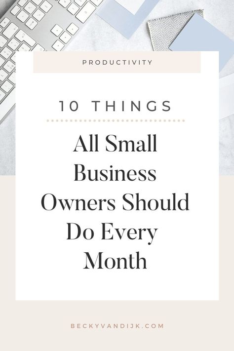 Business To Do List, Small Business Marketing Creative, Small Business Goals, Monthly Checklist, Small Business Bookkeeping, Start Business, Startup Business Plan, Successful Business Tips, Business Checklist