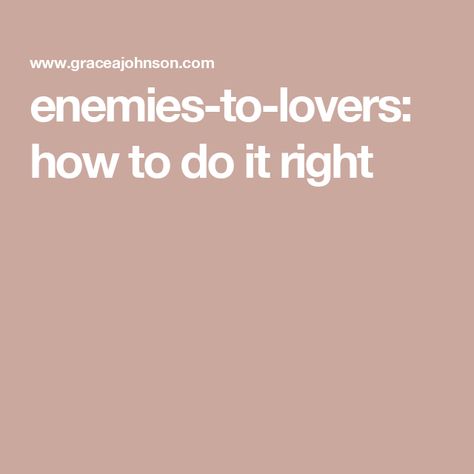 enemies-to-lovers: how to do it right Nicknames For Enemies To Lovers, Enemy Lovers, How To Write Enemies To Lovers, Enemies To Lovers Ideas, Rivals To Lovers Aesthetic, Enemies To Lovers Prompts, Enemies To Lovers, Book Writing Tips, Book Writing