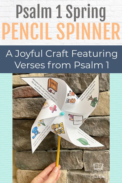 Psalm 1 Spring Pencil Spinner Craft - Kids Bible Teacher Spinner Craft, Bible Crafts Sunday School, New Testament Books, Bible Verse Memorization, Psalm 1, Bible Teacher, Sunday School Crafts For Kids, Kids Bible, Bible Crafts For Kids