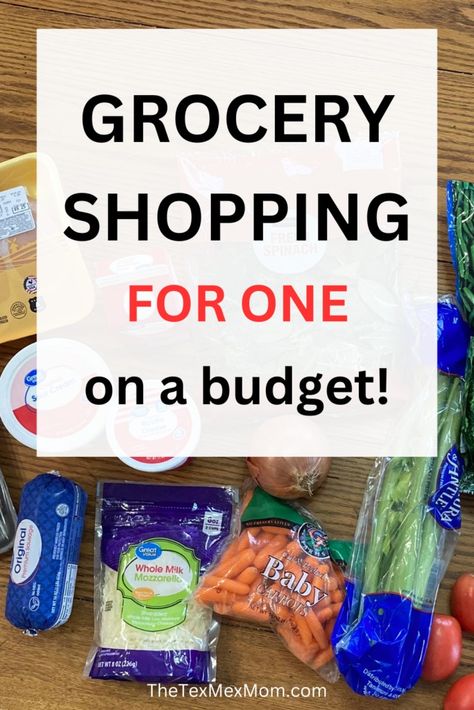 Budget Grocery Shopping for One Person - How to Save - The Tex-Mex Mom Grocery Shopping For One, Saving Money Grocery Shopping, Grocery Shopping On A Budget, Budget Grocery Shopping, Budget Grocery, Cheap Meal Plans, Cheap Groceries, Shopping On A Budget, Sample Meal Plan