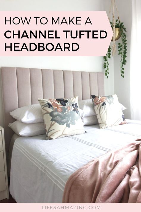 Get the luxurious look of a channel tufted headboard without the price. Check out my easy tutorial to DIY a channel tufted headboard in a weekend. #bedroomdecor #diyheadboard #channelheadboard How To Reupholster A Tufted Headboard, Headboard For Platform Bed Diy, How To Make A Bed Headboard, Channel Upholstered Headboard, Upholstering A Headboard, Chanel Tufted Headboard, Diy Headboard Upholstered Easy, Upgrade Headboard Diy, Vertical Tufted Headboard