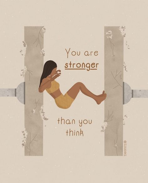 Illustrations Body Positivity, Face Your Fears, You Are Stronger, Stronger Than You Think, Life Quotes Pictures, You Are Strong, Fitness Motivation Quotes, Stronger Than You, Daily Inspiration Quotes