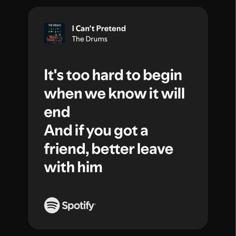 I Can't Pretend The Drums, Spotify Song, I Cant, Drums, Songs, Canning