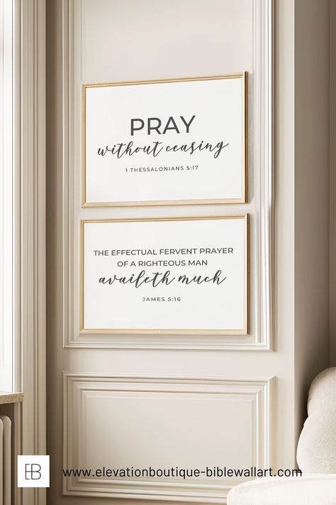 There is a minimalist bedroom with neutral colors and two prayer scripture prints. They create a payer wall or prayer corner. These prints can also be displayed in a prayer closet. One says Pray without Ceasing 1 Thessalonians 5:17. The second says The effectual fervent prayer of a righteous man availeth much. James 5:16. They have white backgrounds and gray text. They are minimalist Christian decor. Bedroom Prayer Corner, Praying Room Christian, Prayer Corner Christian, Prayer Room Christian, Prayer Room Ideas Christian, Prayer Wall Ideas Home, Prayer Closet Ideas Spaces, Prayer Room Ideas Decor Christian, Prayer Corner Ideas Bedrooms