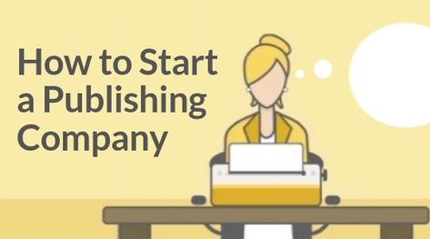 This comprehensive guide covers the steps involved in how to start a publishing company — and will help you decide if it's the right path for you. Writers Help, Indie Publishing, Science Writing, Company Goals, Start Online Business, Create A Business, Author Quotes, Writing Career, Business Venture