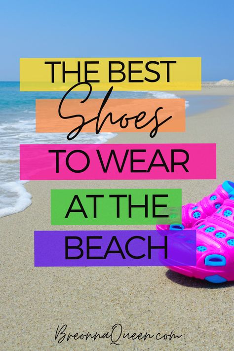 Beach Shoes Women For Sand, Footwear For Beach For Women, Shoes To Wear To The Beach, Water Shoes Women Beach Outfit, Shoes For Beach Vacation, What To Wear To The Beach When Its Cold, Cute Beach Shoes, Beach Waterproof Sandals, Beach Shoes For Sand