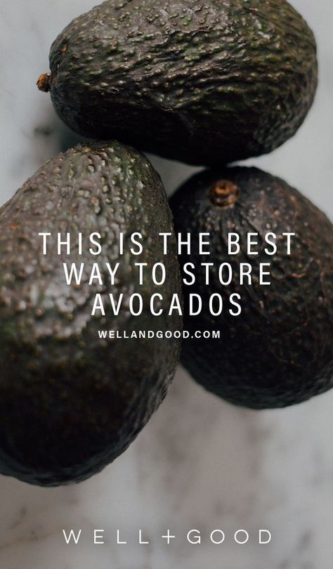 A food storage expert explains the best way to store avocados to keep them from browning quickly—and whether it involves the refrigerator. Here's to your best guac yet! Store Avocado, How To Store Avocado, Summer Bbq Recipes, Superfood Recipes, Most Nutritious Foods, Wellness Trends, How To Store, Avocado Recipes, Proper Nutrition