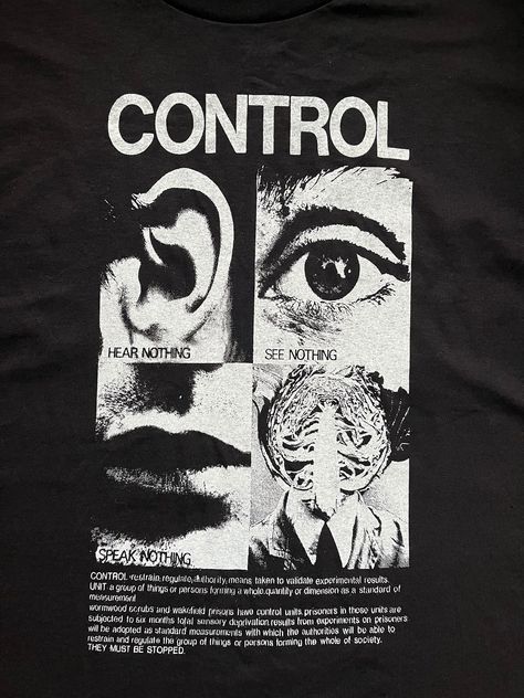 "CONTROL \"HEAR NOTHING\" PUNK SHIRT BY ADDICTED TO CHAOS available one color on white (specify your ink choice in the notes section when ordering, or I'll pick for you), off register (bright color printed off register from black), white ink on black, and bleached (black on black, bleached) Thanks for looking UP THE PUNX!" T Shirt Design Black And White, Punk Tee Shirt, Punk T Shirt Design, Graphic Shirt Design Ideas, Punk Tshirt Design, Punk Shirt Design, Black And White Shirt Design, Grunge Shirt Design, T-shirt Designs