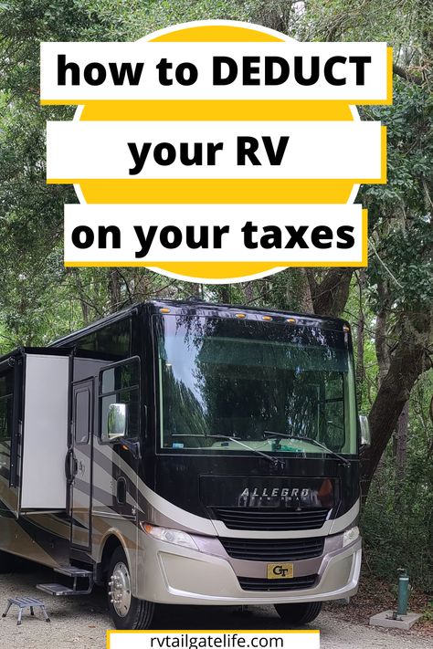 How to deduct your RV on your taxes with a picture of a Class A motorhome. Rv Travel Tips, Camper Fridge, Camper Organization Rv Living, Van Tent, Travel Trailer Living, Rv Camping Checklist, Rv Dreams, Rv Camping Tips, Camper Organization