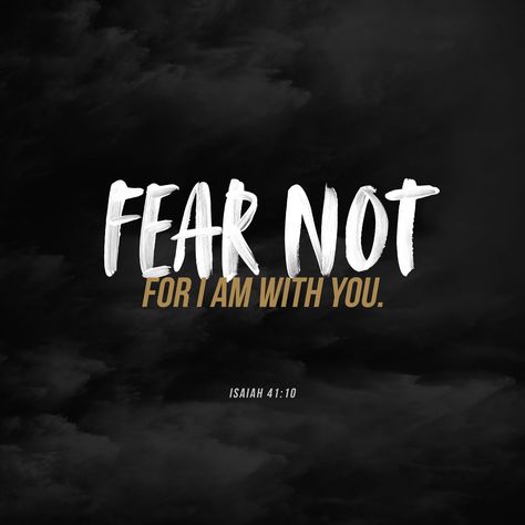 Fear not, for I am with you. Be Not Dismayed, Soli Deo Gloria, Frases Tumblr, Daily Bible Verse, Do Not Fear, Gods Promises, Verse Of The Day, Bible Verses Quotes, Quotes About God