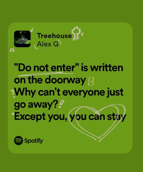 Music Lyrics Love Songs, Treehouse Alex G, Alex G Treehouse, Lyrics For Best Friends, Song Lyrics About Friends, Friend Song Lyrics, Alex G Lyrics, Songs That Describe Me, Friend Lyrics