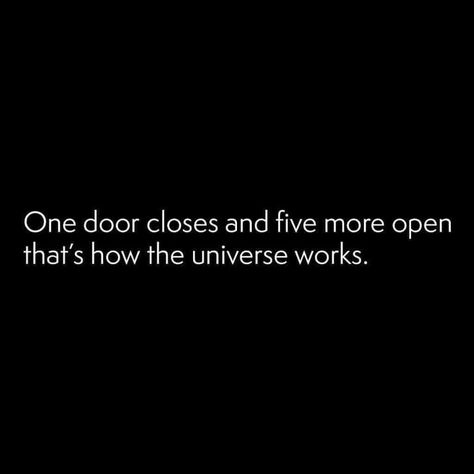 Marinel Bhebiegrl LLedo One Door Closes Quotes, How The Universe Works, Start A Side Hustle, Open Quotes, When One Door Closes, My Attitude, Black Quotes, 9 To 5, Boss Quotes