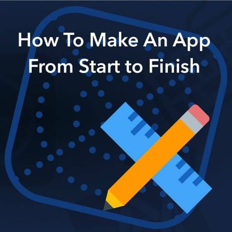 How To Create A App, How To Design An App, How To Build An App, How To Make An App, How To Make App, Creating An App, App Creation, App Making, Create Your Own App