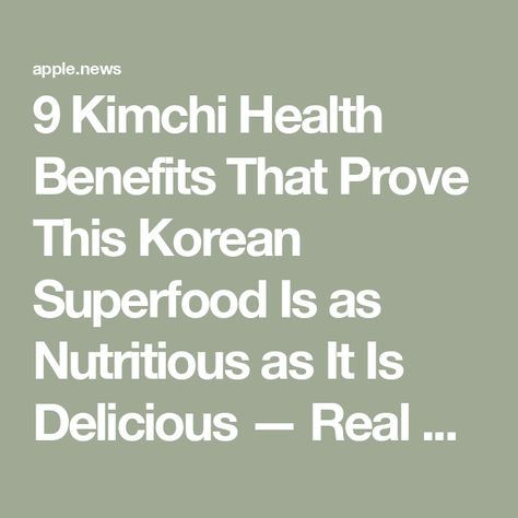 9 Kimchi Health Benefits That Prove This Korean Superfood Is as Nutritious as It Is Delicious — Real Simple Kimchi Benefits, Kimchi Health Benefits, Healthy Benefits, Real Simple, Kimchi, Health And Nutrition, Probiotics, Health Benefits, Vitamins