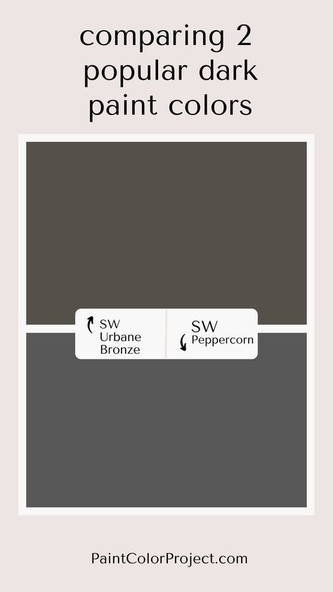 Urban Bronze Vs Peppercorn, Urbane Bronze Vs Peppercorn, Peppercorn Vs Urbane Bronze, Paint Colors Dining Room, Peppercorn Sherwin Williams, Sherwin Williams Peppercorn, Sherwin Williams Urbane Bronze, Urbane Bronze Sherwin Williams, Dark Brown Paint