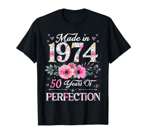 PRICES MAY VARY. Solid colors: 100% Cotton; Heather Grey: 90% Cotton, 10% Polyester; All Other Heathers: 50% Cotton, 50% Polyester Imported Pull On closure Machine Wash This funny tee features a design with the quote Made In 1974 Floral 50 Years Old 50th Birthday For Women. It’s the nice tee for people who were born in 1974, 50th birthday, 50 years old. Made In 1974 Floral 50 Years Old 50th Birthday For Women tee is the awesome tee ideas for any holiday such as July 4th, Christmas, Father's Day, September October November December, 81st Birthday, 75th Birthday Gifts, 100 Birthday Gifts, 65th Birthday Gift, 90th Birthday Gifts, 65th Birthday, 70th Birthday Gifts, 60th Birthday Gifts