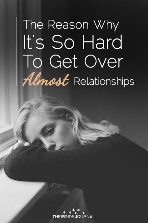 The Reason Why It’s So Hard To Get Over Almost Relationships Almost Relationship Quotes, Getting Over Heartbreak, Relationship Bucket List, Find A Boyfriend, Make Him Chase You, Soulmate Connection, Flirting With Men, Getting Over Him, Get A Boyfriend