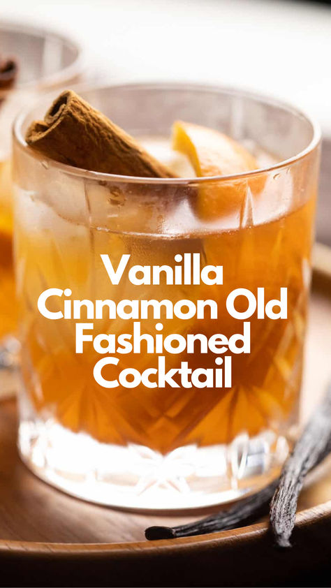 Vanilla Cinnamon Old Fashioned Cocktail Cinnamon Old Fashioned Cocktail, Cinnamon Old Fashioned, Vanilla Cocktail, Bourbon Drinks Recipes, Cocktail Recipes Whiskey, Whiskey Recipes, Old Fashioned Drink, Bourbon Drinks, Boozy Drinks