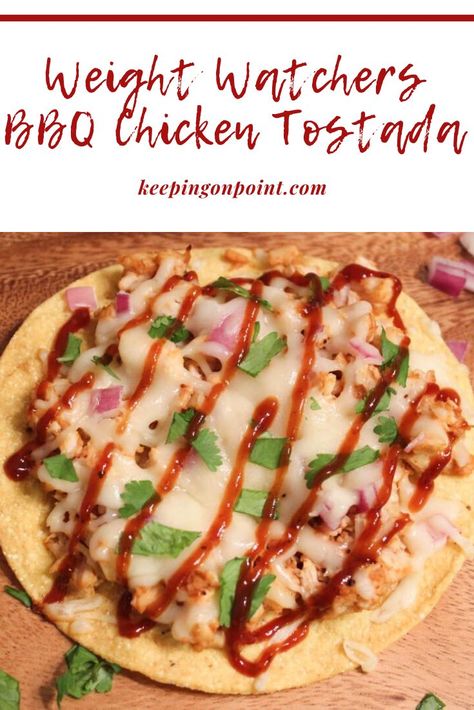 Weight Watchers Bbq Chicken, Weight Watchers Meals Dinner, Weight Watchers Lunches, Plats Weight Watchers, Chicken Tostadas, Weight Watchers Meal Plans, Weight Watchers Snacks, Weight Watchers Recipes Desserts, Weight Watchers Chicken