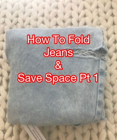 Folding Jeans To Save Space, How To Fold Jeans, Folding Jeans, How To Fold, Space Saving, Closet