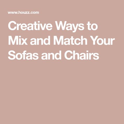 Creative Ways to Mix and Match Your Sofas and Chairs Mix And Match Chairs Living Room, Mix And Match Sofas Living Room, Combining Colors, Floral Chair, Matching Chairs, Sofa Colors, Colorful Chairs, Green Chair, Couches Living Room