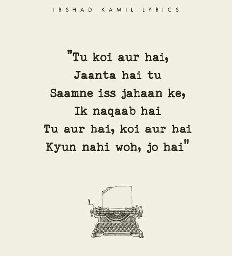 Tu koi aur hai ..from tamasha by A.R .Rehman Safarnama Tamasha, Tamasha Movie Quotes, Old Soul Quotes, Champion Quotes, Bollywood Quotes, Motivational Movie Quotes, Movies Quotes Scene, Soul Quotes, Caption Quotes