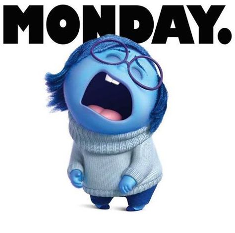 Hahaha! Exactly my thoughts. But, you know what-- it's going to be a good day, I just know it. <3  #funny #meme #monday #mondaymorning #coffee #needcoffee #insideout #pixar #sadness Humor, Quotes, Blue, Humour