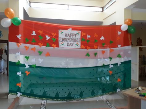 Class Decoration For Independence Day, Independence Day Mall Decoration, Collage Making Ideas For Independence Day India, 15 August Independence Day Decoration In Office India, Independence Day Backdrop, School Decoration, India Independence, Independence Day Decoration, Independance Day